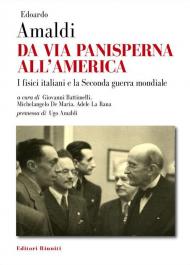 Da via Panisperna all'America. I fisici italiani e la Seconda guerra mondiale