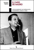 Il caso De Mauro. Così scompare un giornalista: un mistero lungo 41 anni