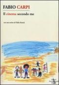 Il cinema secondo me