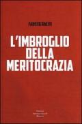 L' imbroglio della meritocrazia