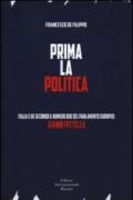 Prima la politica. Italia e UE secondo il numero due del Parlamento Europeo: Gianni Pittella