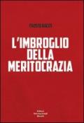 L'imbroglio della meritocrazia