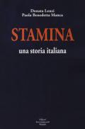 Stamina. Una storia italiana