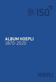 Album Hoepli 1870-2020