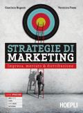 Strategie di marketing. Impresa, mercato & distribuzione. e professionali. Con e-book. Con espansione online