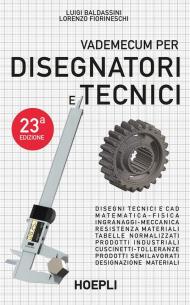 Vademecum per disegnatori e tecnici