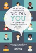 Digital you. Fai carriera con il personal branding online