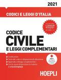 Codice civile e leggi complementari 2021