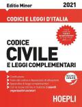 Codice civile e leggi complementari 2021. Editio minor