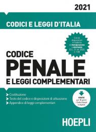 Codice penale e leggi complementari 2021