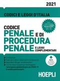 Codice penale e di procedura penale e leggi complementari 2021