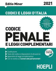 Codice penale e leggi complementari. Editio Minor 2021