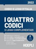 Quattro codici e leggi complementari 2022 (I)