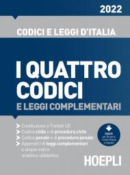 Quattro codici e leggi complementari 2022 (I)