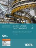 Nuovo Sistemi e automazione. industriali indirizzo meccanica, meccatronica ed energia. Con e-book. Con espansione online. Vol. 2