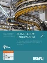 Nuovo Sistemi e automazione. industriali indirizzo meccanica, meccatronica ed energia. Con e-book. Con espansione online. Vol. 2