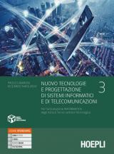 Nuovo Tecnologie e progettazione di sistemi informatici e di telecomunicazioni. industriali. Con e-book. Con espansione online. Vol. 3