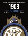 1908 F.C. Inter. Le storie