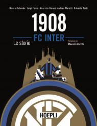 1908 F.C. Inter. Le storie