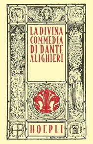 La Divina Commedia. Ristampa anastatica