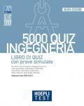 Hoepli test. 5000 quiz. Ingegneria. Libro di quiz con prove simulate