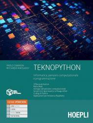 TeknoPython. Informatica, pensiero computazionale e programmazione. Per le Scuole superiori. Con e-book. Con espansione online