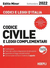 Codice civile e leggi complementari. Settembre 2022. Editio minor. Con espansione online