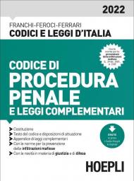 Codice di procedura penale e leggi complementari 2022