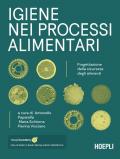 Igiene nei processi alimentari. Progettazione della sicurezza degli alimenti. Con ebook. Con risorse online