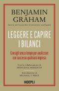 Leggere e capire i bilanci. Consigli senza tempo per analizzare con successo qualsiasi impresa