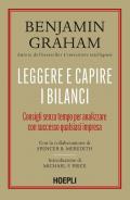 Leggere e capire i bilanci. Consigli senza tempo per analizzare con successo qualsiasi impresa