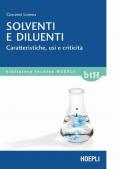 Solventi e diluenti. Caratteristiche, applicazioni e criticità