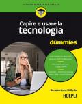 Capire e usare la tecnologia for dummies