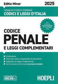 Codice penale e leggi complementari. Ediz. Minor 2025. Con aggiornamenti online