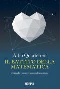 Il battito della matematica. Quando i numeri raccontano storie
