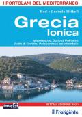 Grecia ionica. Isole Ioniche, Golfo di Patrasso, Golfo di Corinto, Peloponneso occidentale. Portolano del Mediterraneo