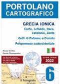 Grecia ionica. Corfù, Lefkàda, Itaca, Cefalonia, Zante, Golfi di Patrasso e Corinto, Peloponneso sudoccidentale