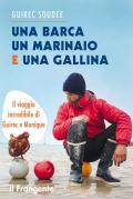 Una barca un marinaio e una gallina. Il viaggio incredibile di Guirec e Monique