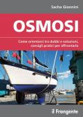 Osmosi. Come orientarsi tra dubbi e soluzioni, consigli pratici per affrontarla. Ediz. a colori