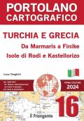 Portolano cartografico. Turchia e Grecia: da Marmaris a Finike, Isole di Rodi e Kastellorizo. Con espansione online