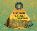 Dinosauri e animali preistorici. Ediz. a colori. Con torcia magica