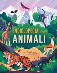 Enciclopedia degli animali. Ediz. a colori