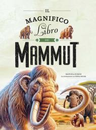 Il magnifico libro dei mammut