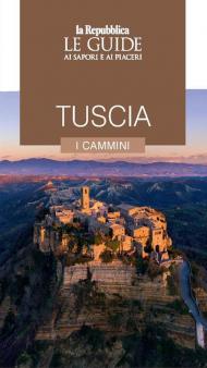 Umbria. Le ricette di casa e i luoghi del cuore. Le guide ai sapori e ai piaceri