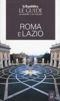 Roma e Lazio. Le guide ai sapori e ai piaceri