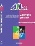 Limes. Rivista italiana di geopolitica (2021). Vol. 5: questione israeliana, La.