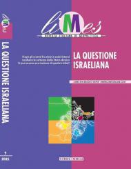 Limes. Rivista italiana di geopolitica (2021). Vol. 5: questione israeliana, La.