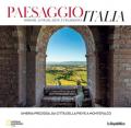 Umbria preziosa, da Città della Pieve a Montefalco. Paesaggio Italia. Vol. 1