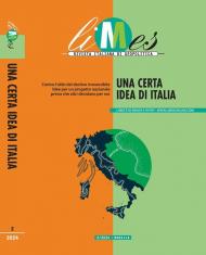 Limes. Rivista italiana di geopolitica (2024). Vol. 2: Una certa idea di Italia