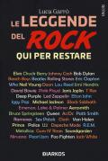 Le leggende del rock. Qui per restare